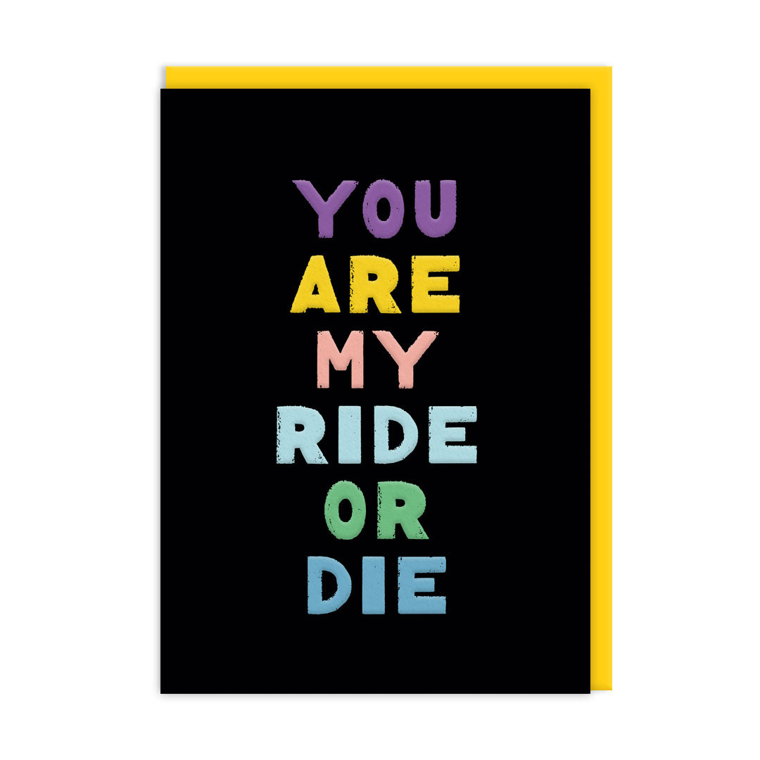 Ride Or Die Greeting Card (12409)