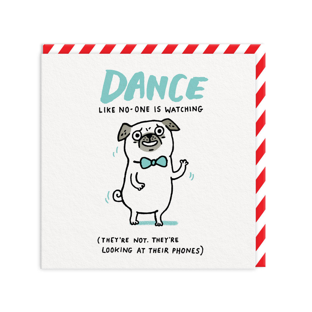 Dance Like No One Is Watching Square Greeting Card (10570)