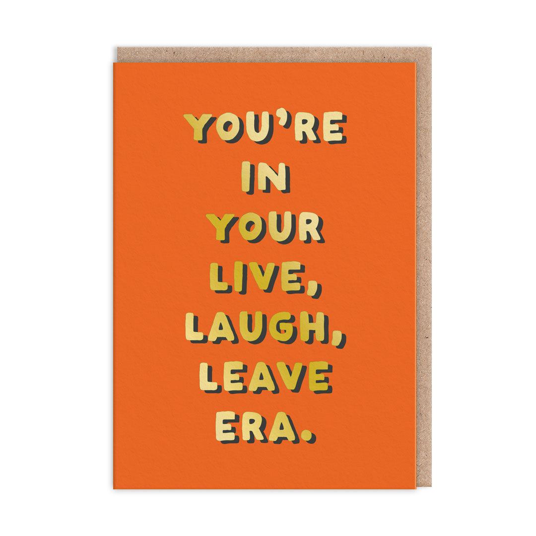 Live, Laugh, Leave Greeting Card (11263)
