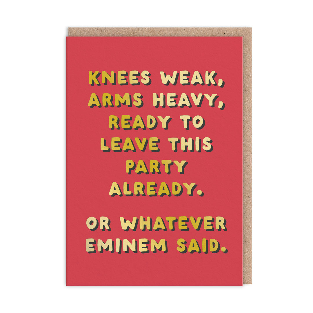 Knees Weak Greeting Card (13095)