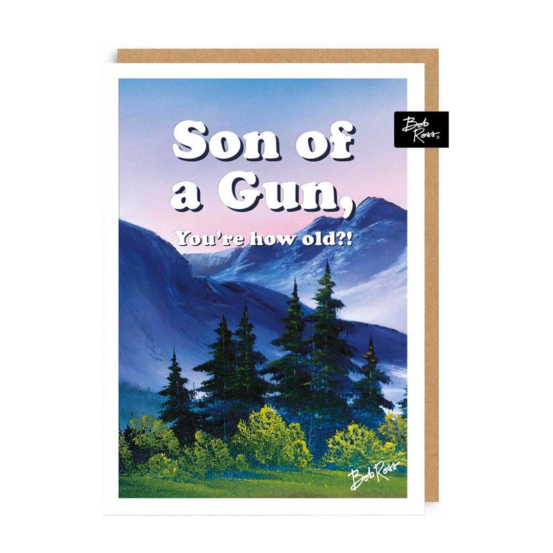 Bob Ross Son of a Gun Mountains Birthday Card