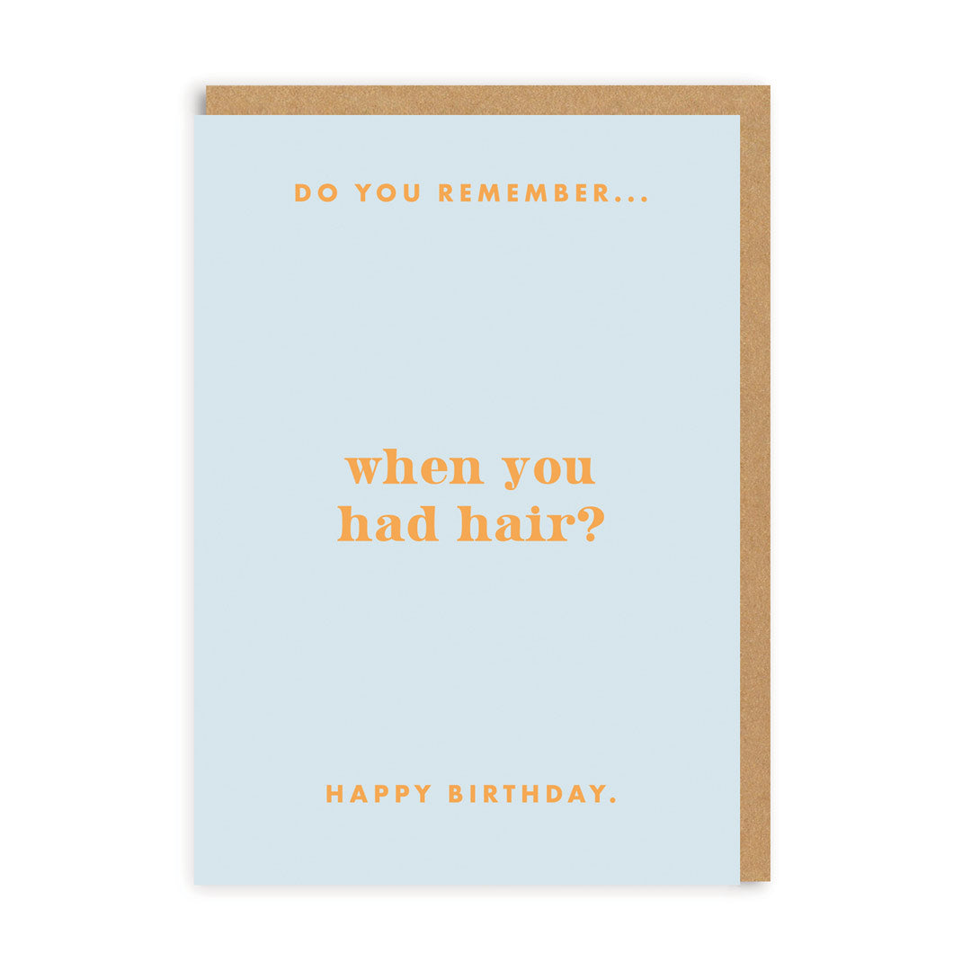 Do You Remember Hair? Greeting Card