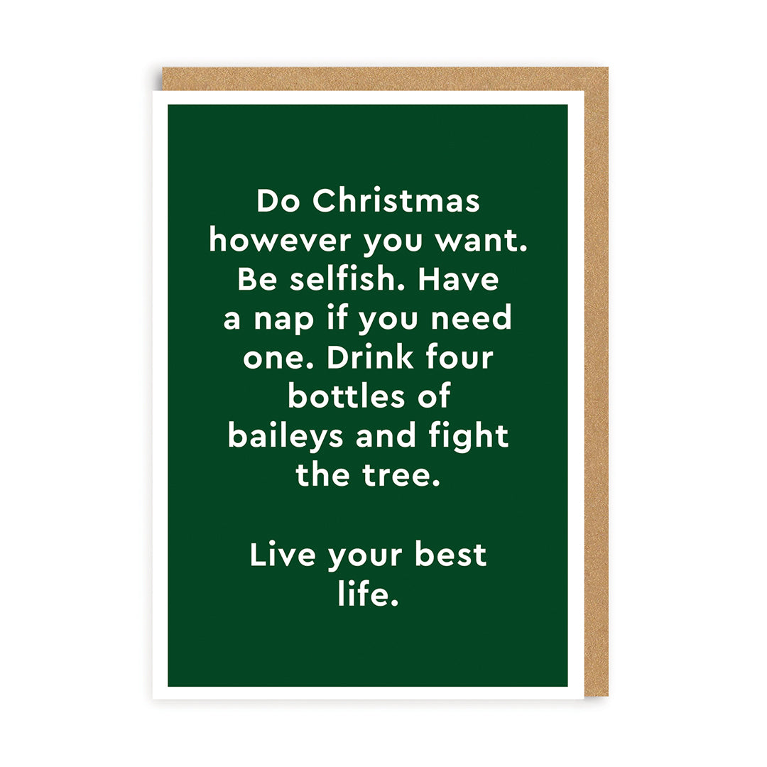 Christmas However You Want Greeting Card