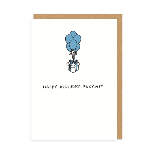 Fuckwit Greeting Card