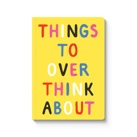 Things To Overthink About Paperback Notebook (A5) (13087)