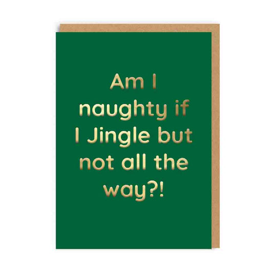Jingle But Not All The Way Christmas Card