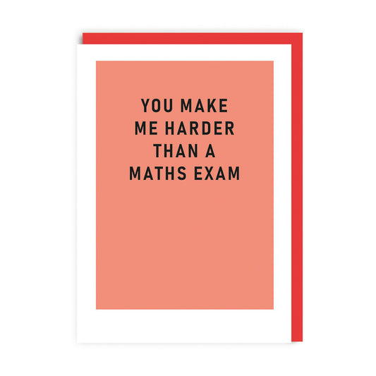 Harder Than A Maths Exam Greeting Card