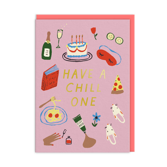 Have A Chill One Greeting Card (12111)