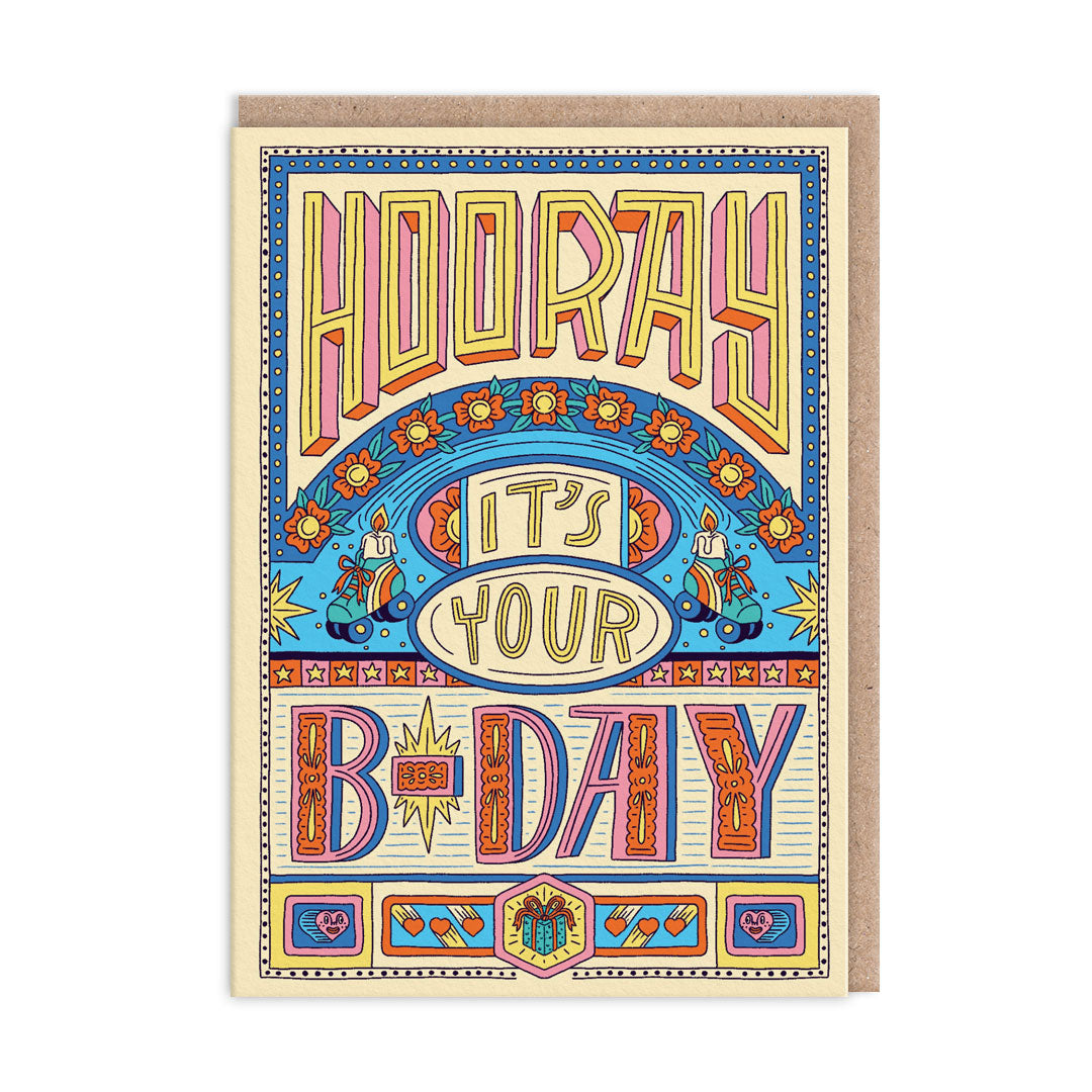 Birthday card with a ornate design. Text reads Hooray It's Your B-day