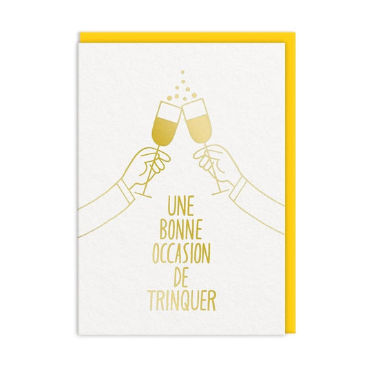 Une Bonne Occasion Trinquer Cheers Glasses Greeting Card (13583)