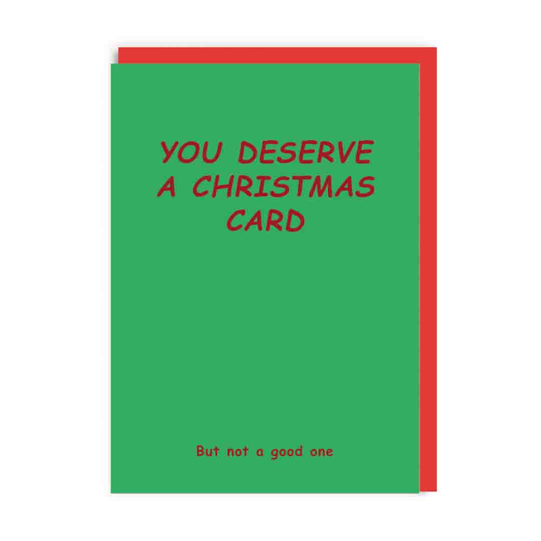 You Deserve a Christmas Card