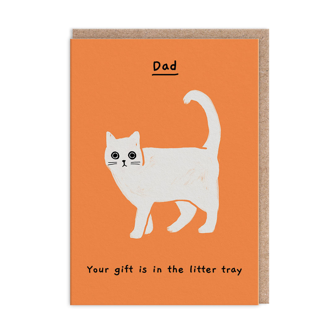 Dad Your Gift Is In The Litter Tray Greeting Card (11240)