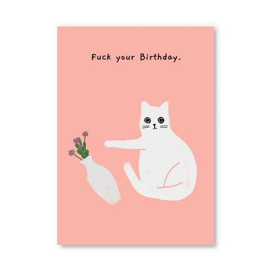 Fuck Your Birthday Postcard (12300)