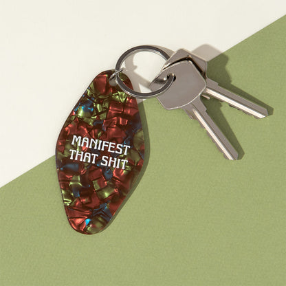 Manifest That Shit Keyring (13400)