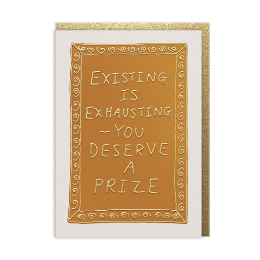Deserve a Prize Greeting Card (13688)