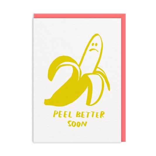 Peel Better Soon Greeting Card (12420)