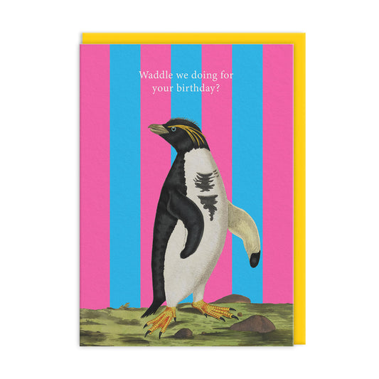 Waddle We Doing Greetings Card (14330)