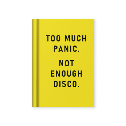 Too Much Panic, Not Enough Disco Fabric Hardback Notebook (A7) (13280)