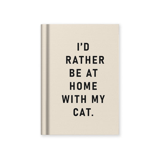 I'd Rather Be At Home With my Cat Fabric Hardback Notebook (A7) (13283)