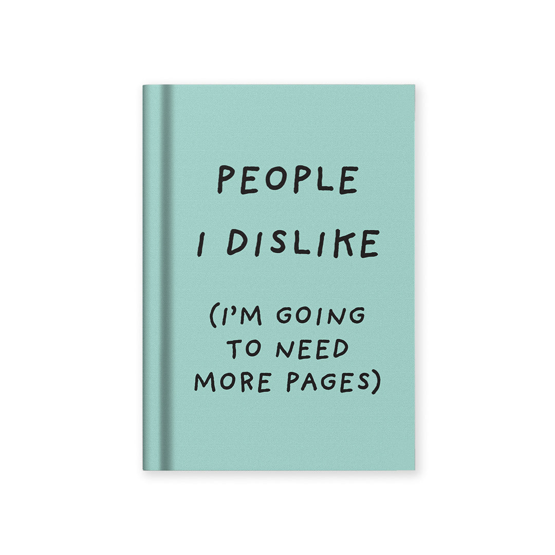 People I Dislike A7 Fabric Hardback Notebook (14002)