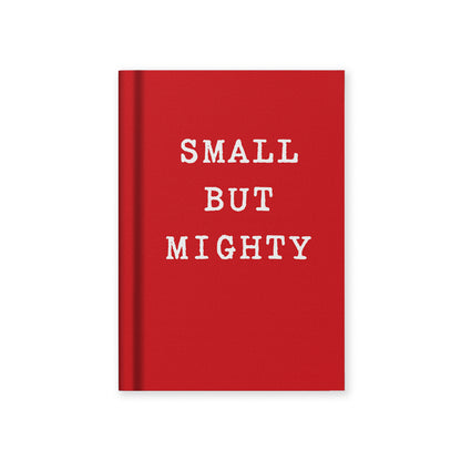 Small But Mighty Fabric Hardback Notebook (A7) (13497)