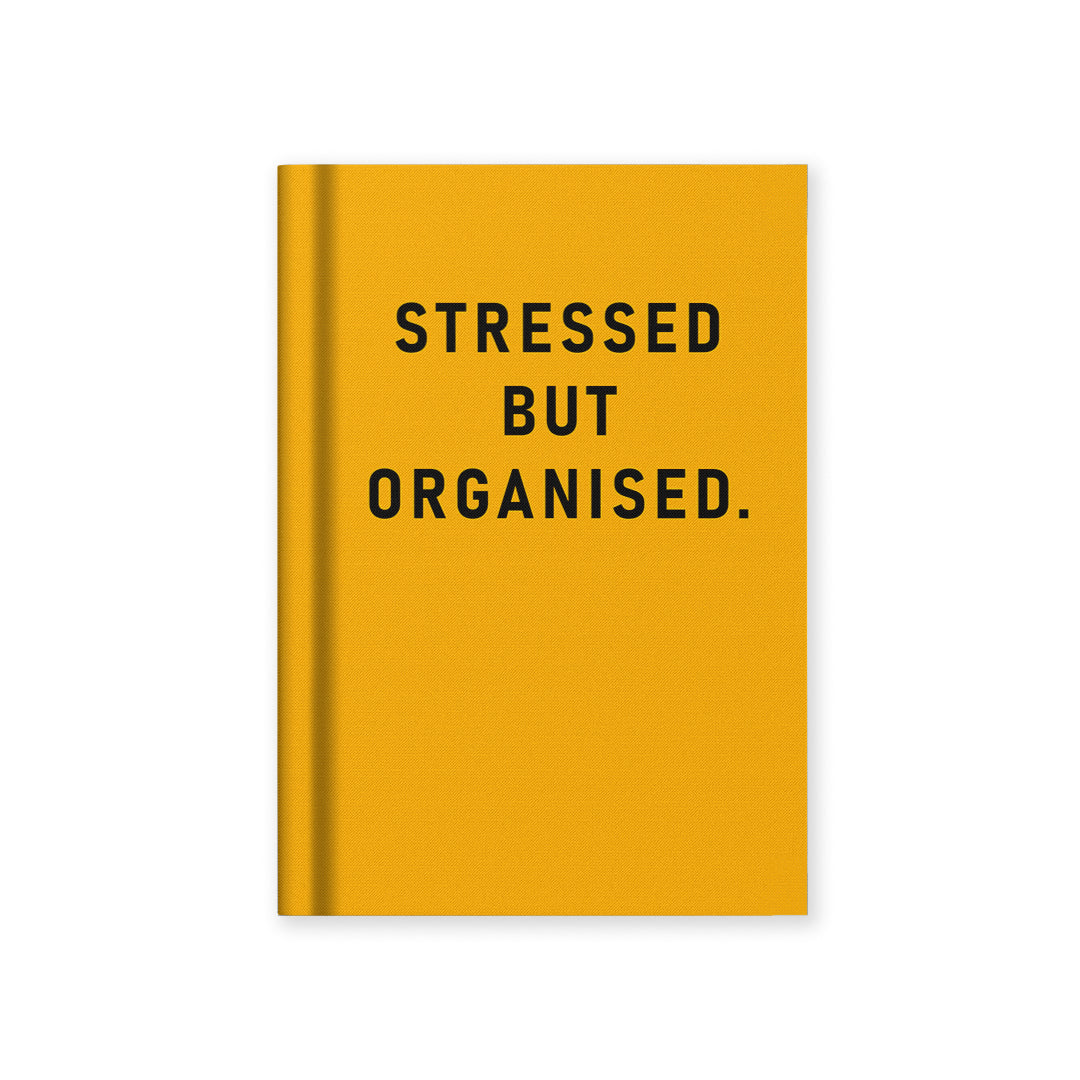 Stressed but Organised A7 Fabric Hardback Notebook (14322)