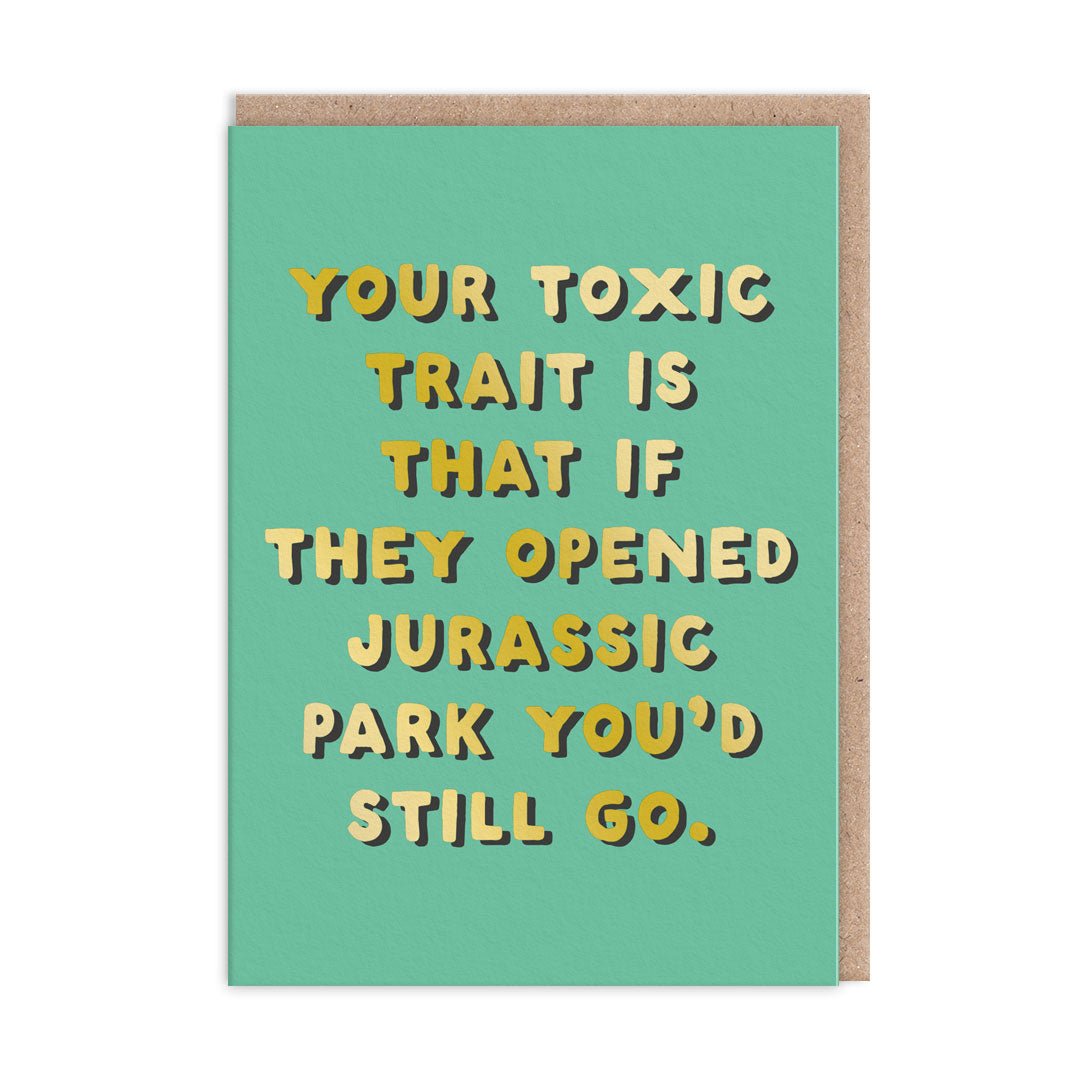 Toxic Trait Greeting Card (13096)
