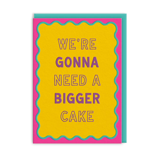 Bigger Cake Greeting Card (14449)