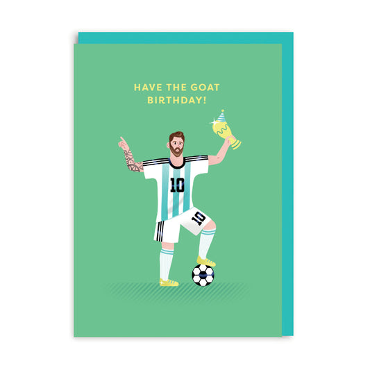Green Birthday Card with a Lionel Messi illustration and caption Have the GOAT birthday