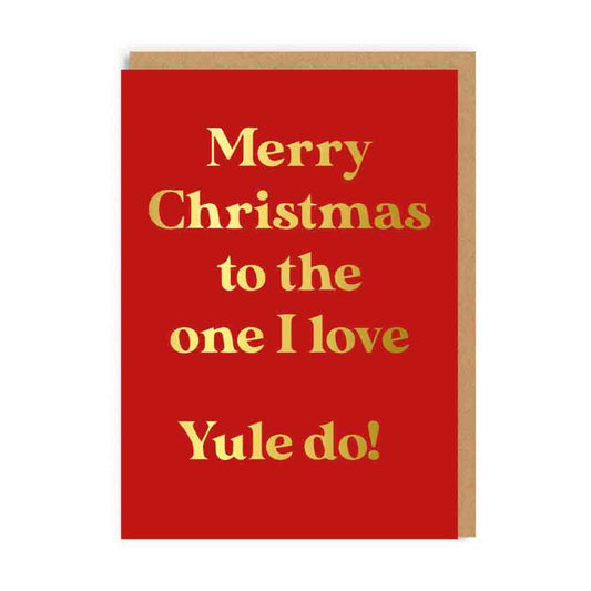 One I Love Yule Do Christmas Card