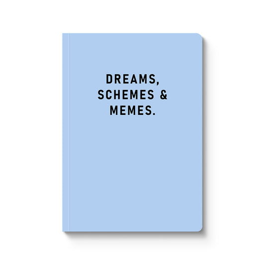 Dreams, Schemes & Memes Paperback Notebook (10422)