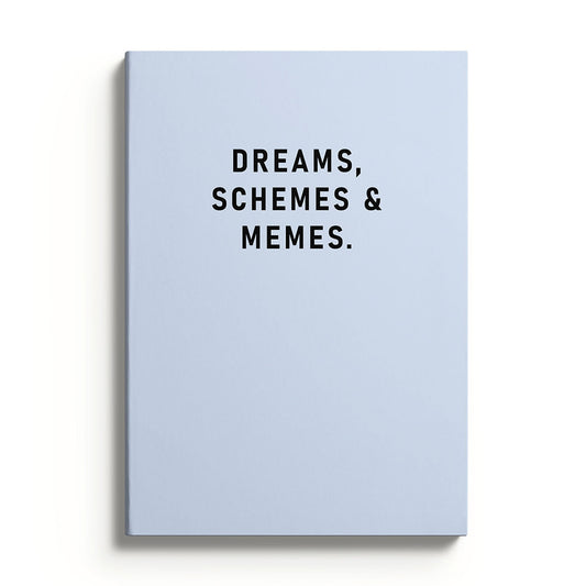 Dreams, Schemes & Memes Notebook (10422)