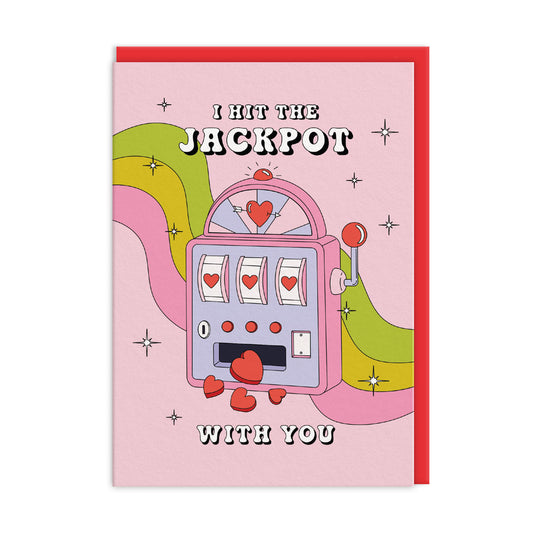 I Hit The Jackpot Greeting Card (12579)