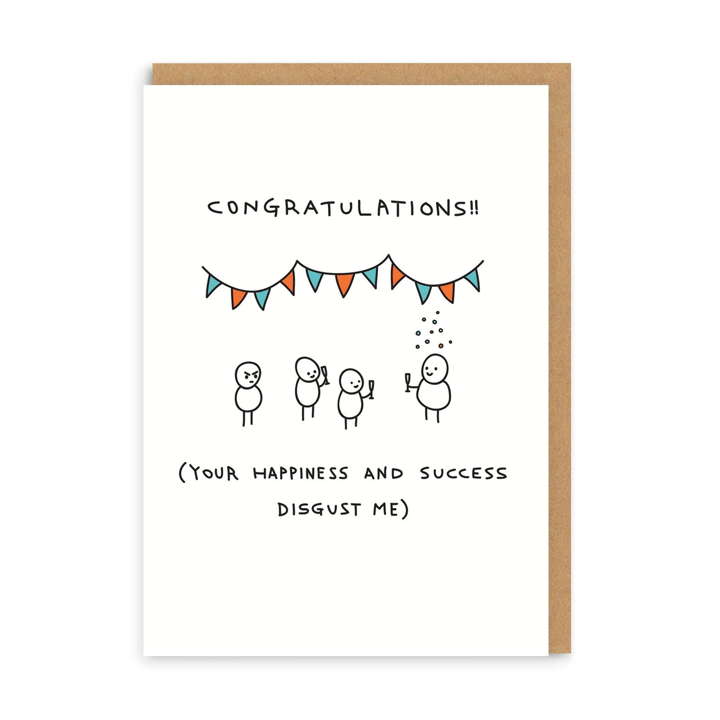 Your Sucess Disgusts Me Congratulations Card