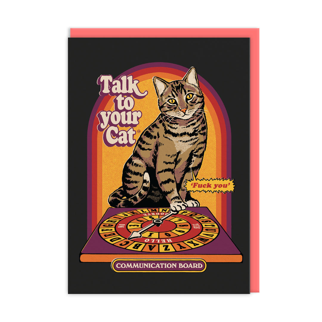 Greeting Card with an image of a cat and communication board to help speak with it. Text reads "Talk To Your Cat" and a speech bubble from the cat reads "Fuck You"