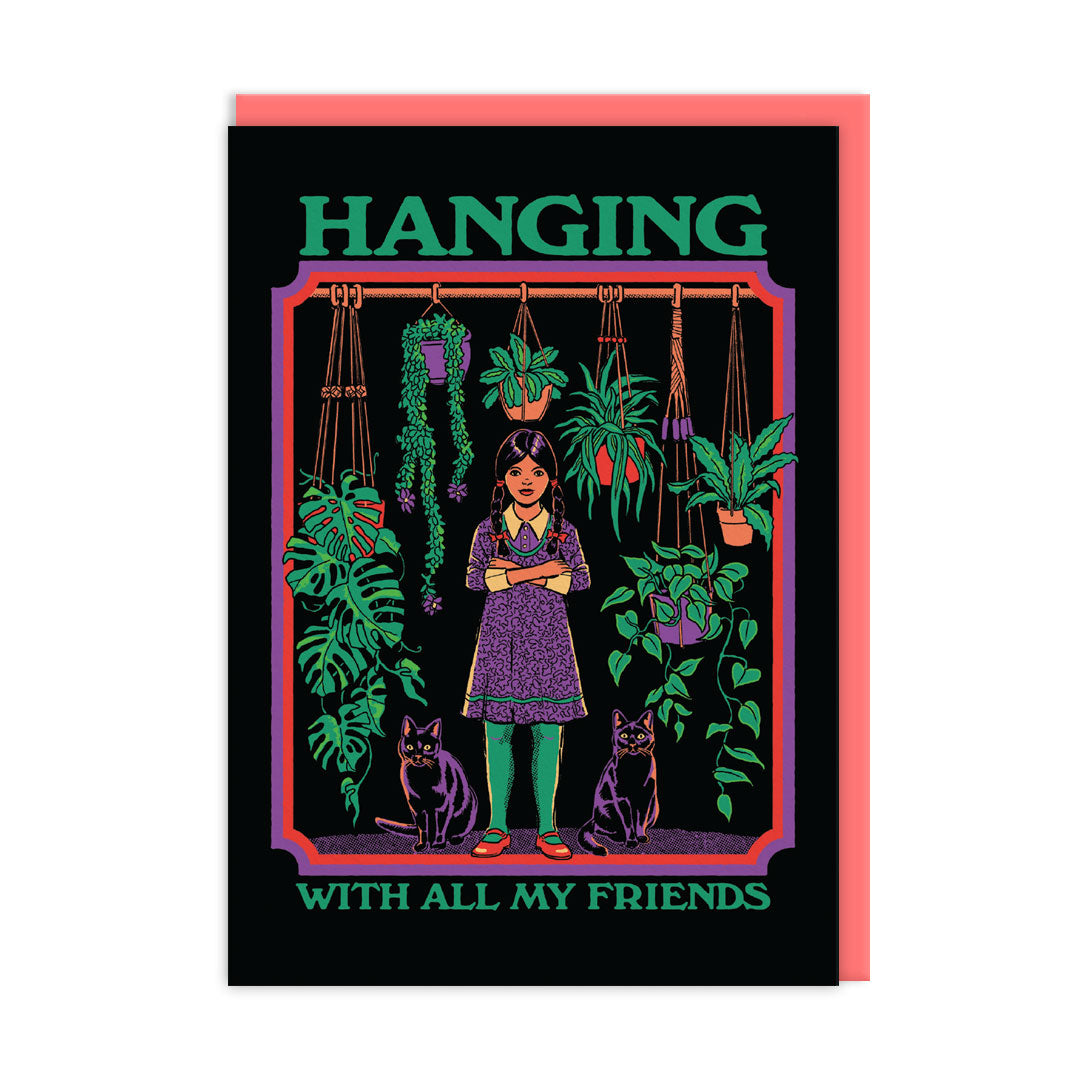Greeting card wirth a retro style illustration of a girl surrounded by hanging baskets and plants. Text reads "Hanging With All My Friends"