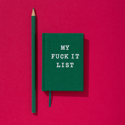 My Fuck It List Fabric Hardback Notebook (A7) (13496)