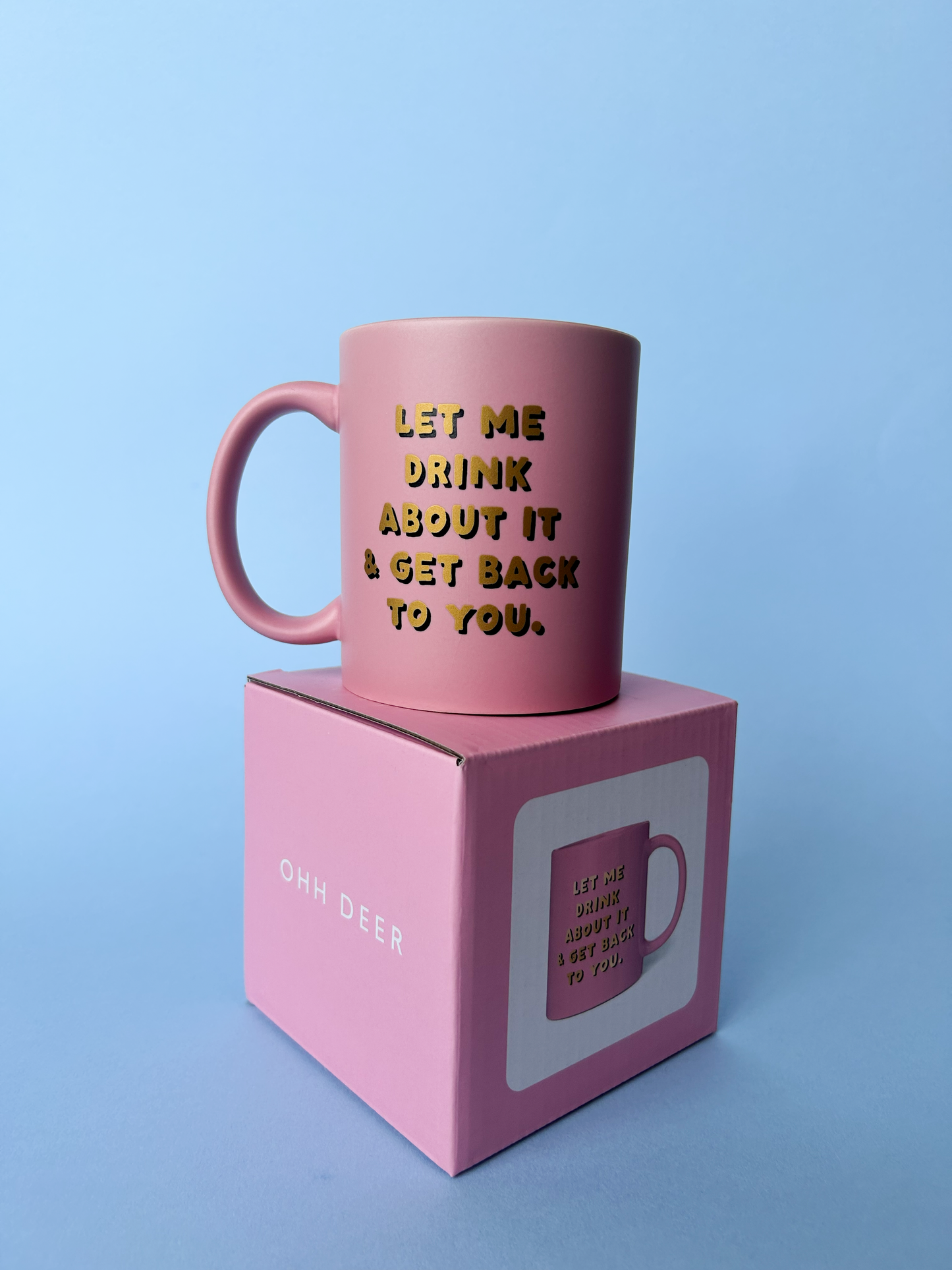 Let Me Drink About It Ceramic Mug (11800)
