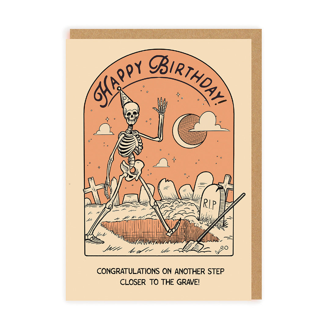 Another Step Closer to the Grave Birthday Card