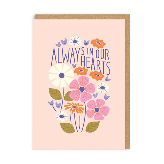 Always In Our hearts Greeting Card