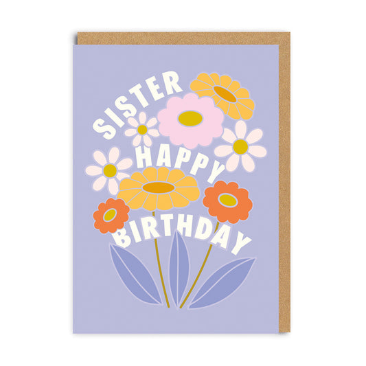 Happy Birthday Sister Flowers Greeting Card