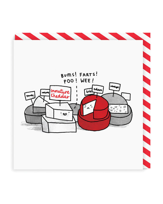 Immature Cheese Square Greeting Card
