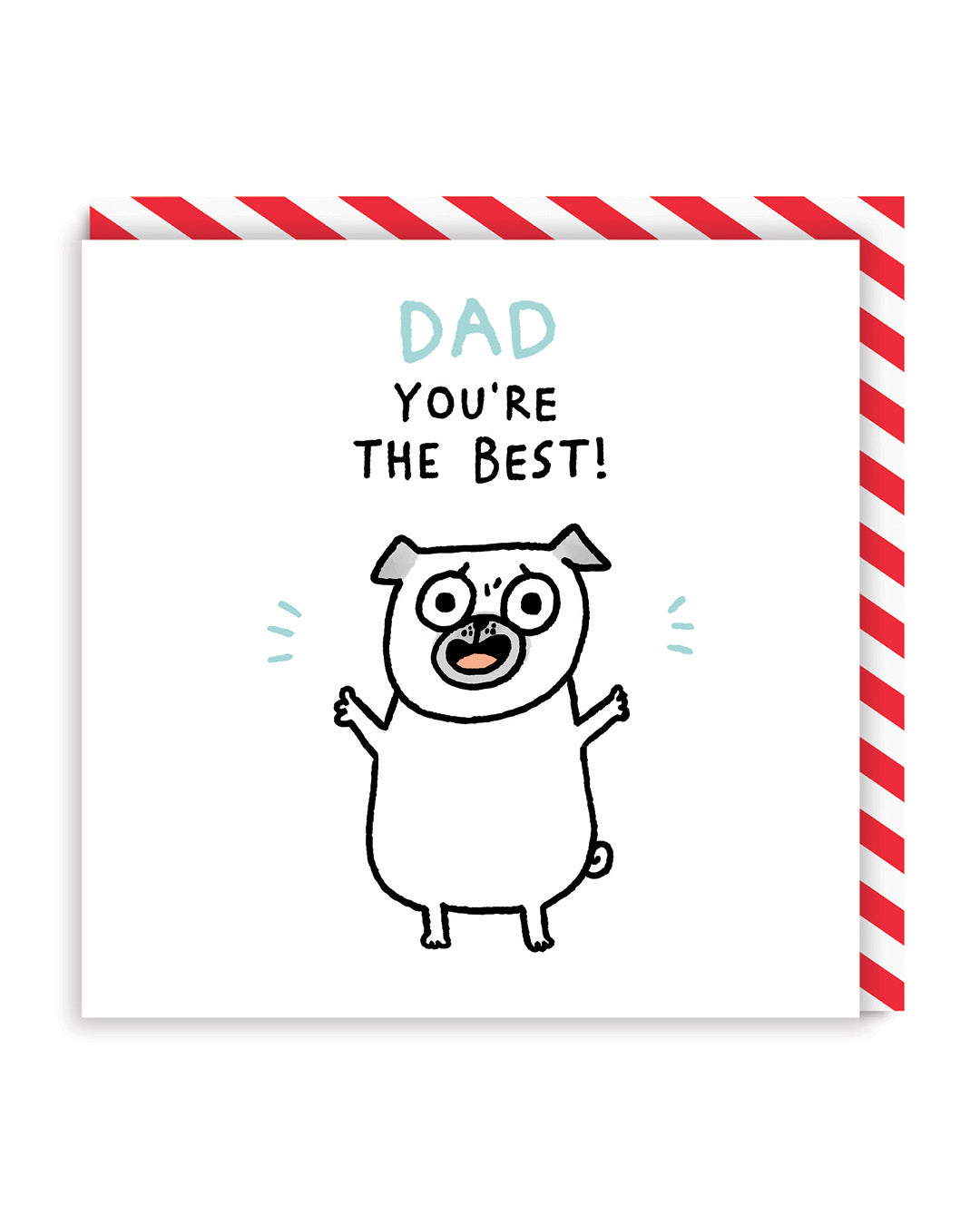 Dad You're The Best! Pug Greeting Card