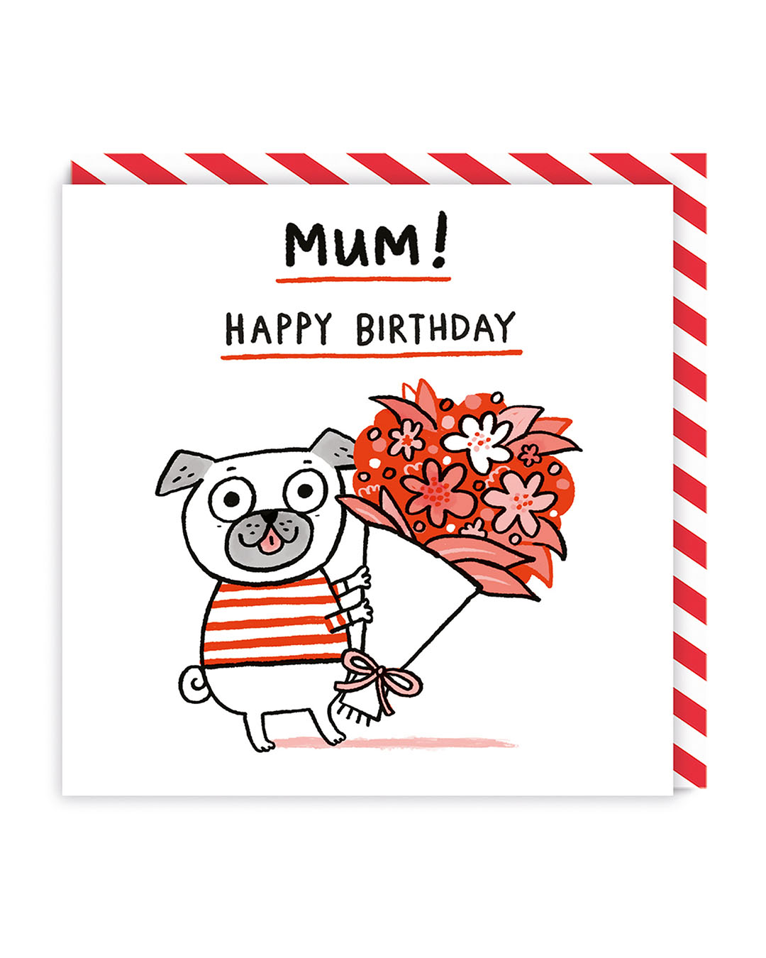 Mum Happy Birthday Pug Greeting Card