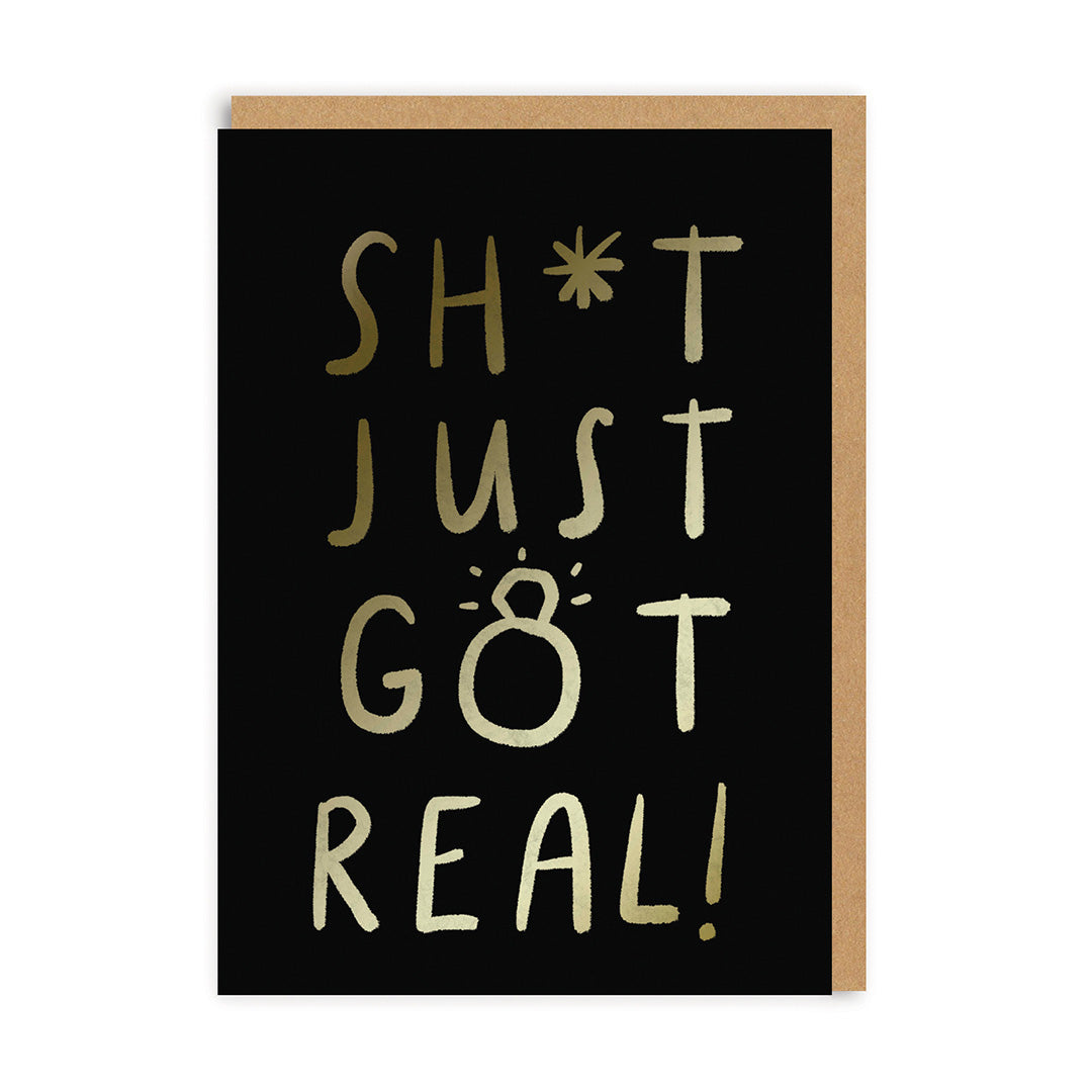 Sh*t just got real! Greeting Card