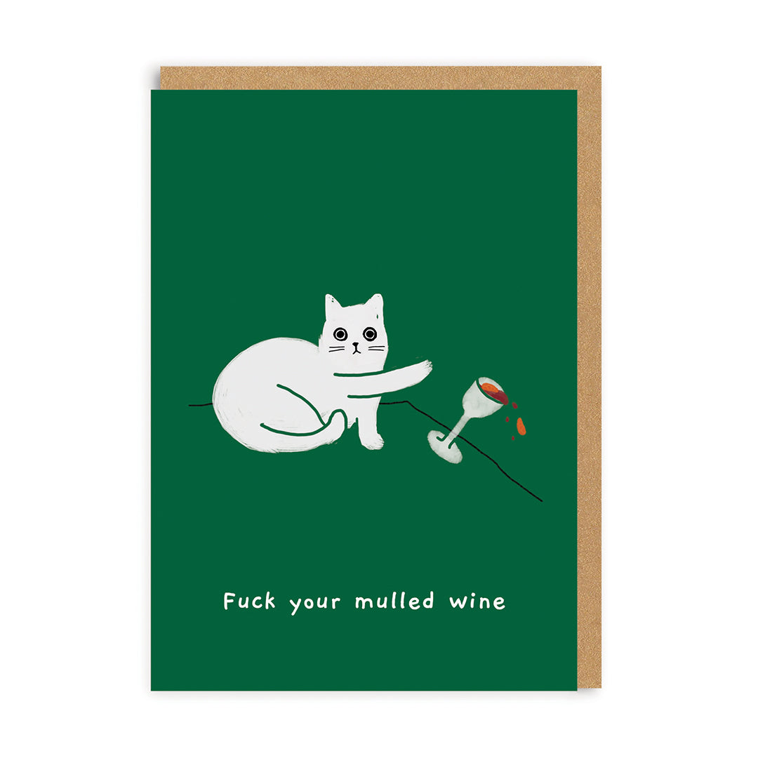 F*ck Your Mulled Wine Greeting Card