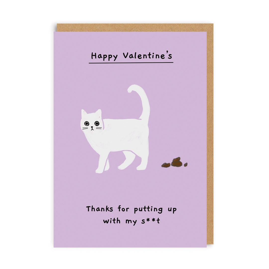 Thanks For Putting Up With My Shit Greeting Card