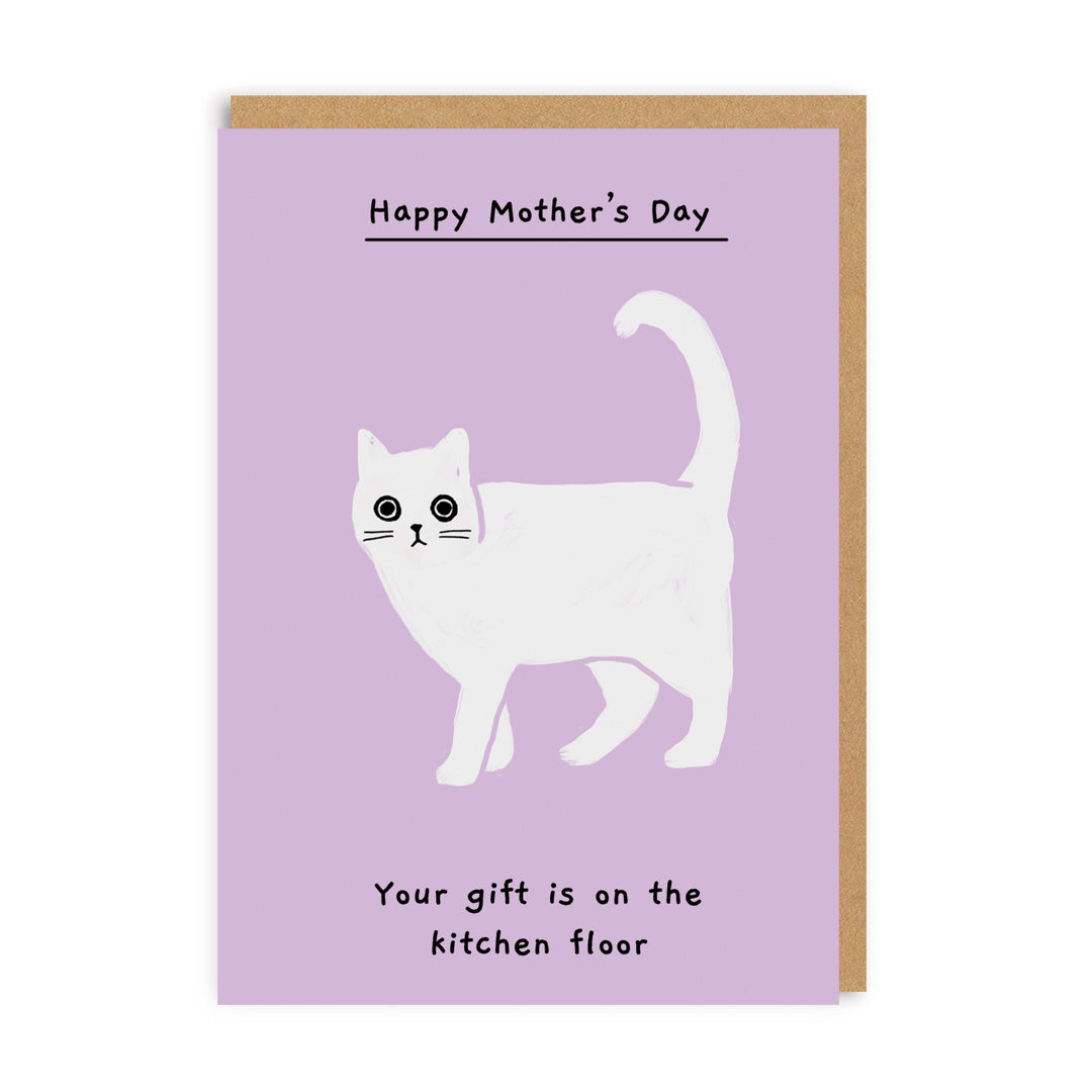 Happy Mother's Day - Your Gift is on the Kitchen Floor Greeting Card