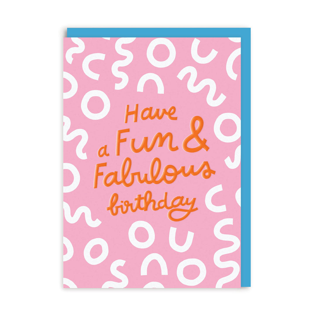 Fun And Fabulous Birthday Greeting Card