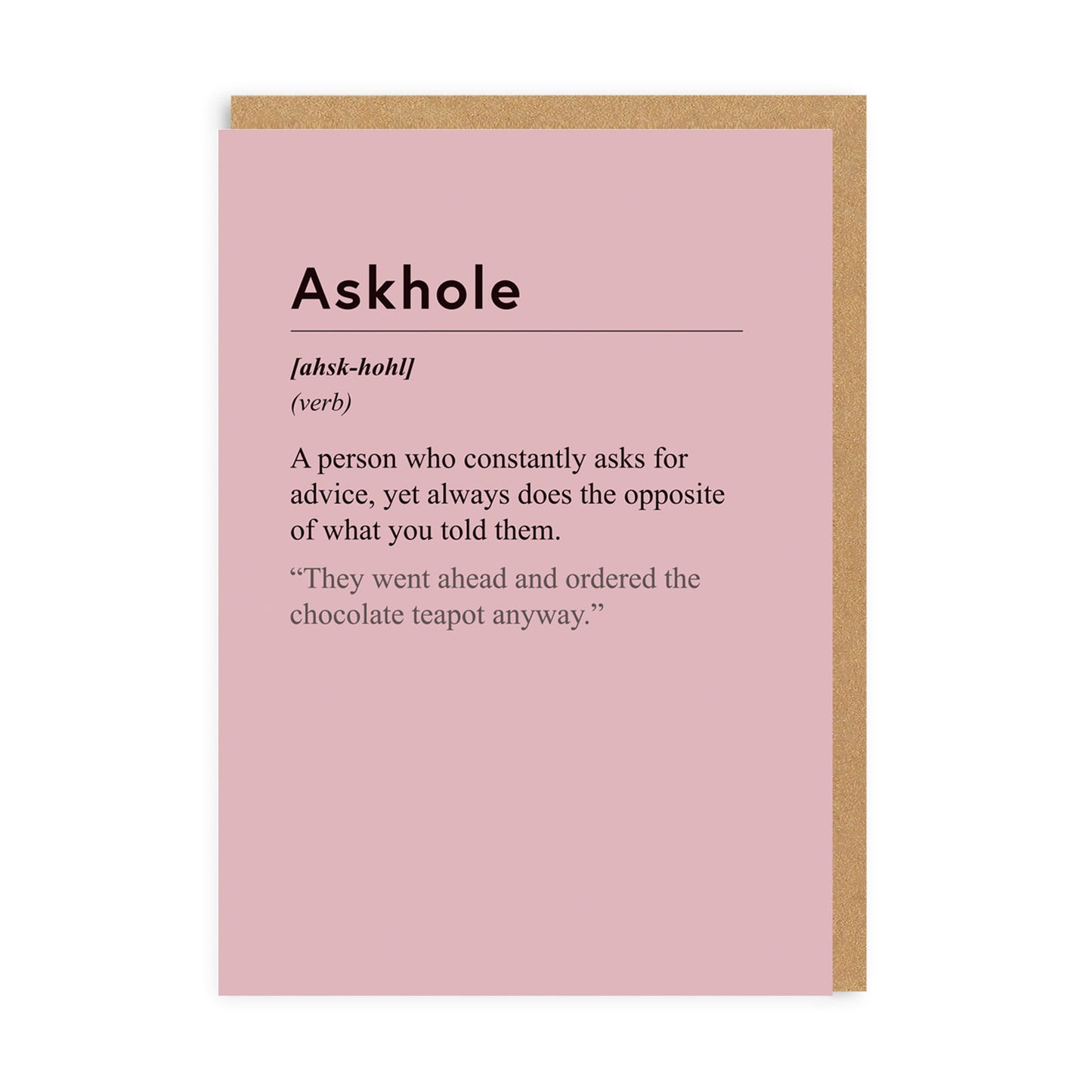 Askhole Greeting Card
